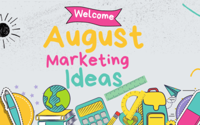 August Marketing & Holiday Planning